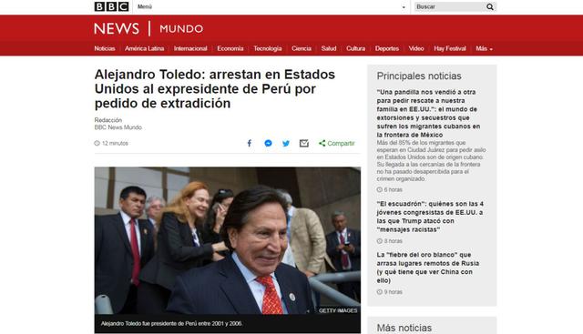 La detención de Alejandro Toledo en Estados Unidos informada por distintos medios de comunicación del mundo.