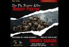 'Pickton: In His Own Words': ¿por qué Canadá pidió cancelar venta de libro en Amazon?