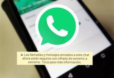 WhatsApp: por este motivo no debes hacer el cifrado extremo