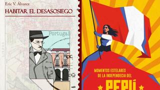 Pisapapeles: una novela sobre Pessoa y un conjunto de crónicas sobre la Independencia del Perú