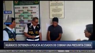 Huánuco: intervienen a dos policías acusados de cobrar coima a un investigado