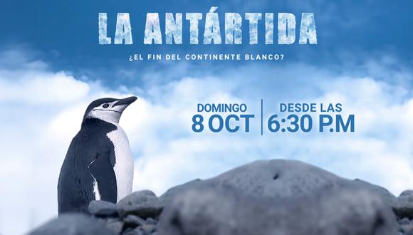 "La Antártida: ¿El fin del continente blanco". (Foto: Latina)
