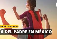 ¿Cuándo se celebra el Día del Padre 2024 en México? Origen y frases para dedicar a papá