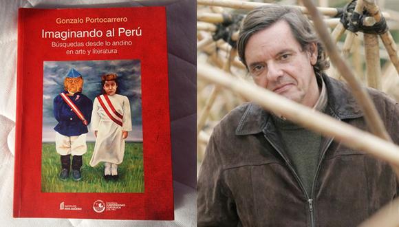 "Imaginando al Perú", el nuevo libro de Gonzalo Portocarrero