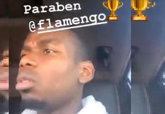 Paul Pogba y el hilarante festejo por el título de Flamengo en Copa Libertadores 2019 | VIDEO