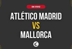 Atlético Madrid vs. Mallorca en vivo, LaLiga: a qué hora juegan, canal que televisa y dónde ver transmisión