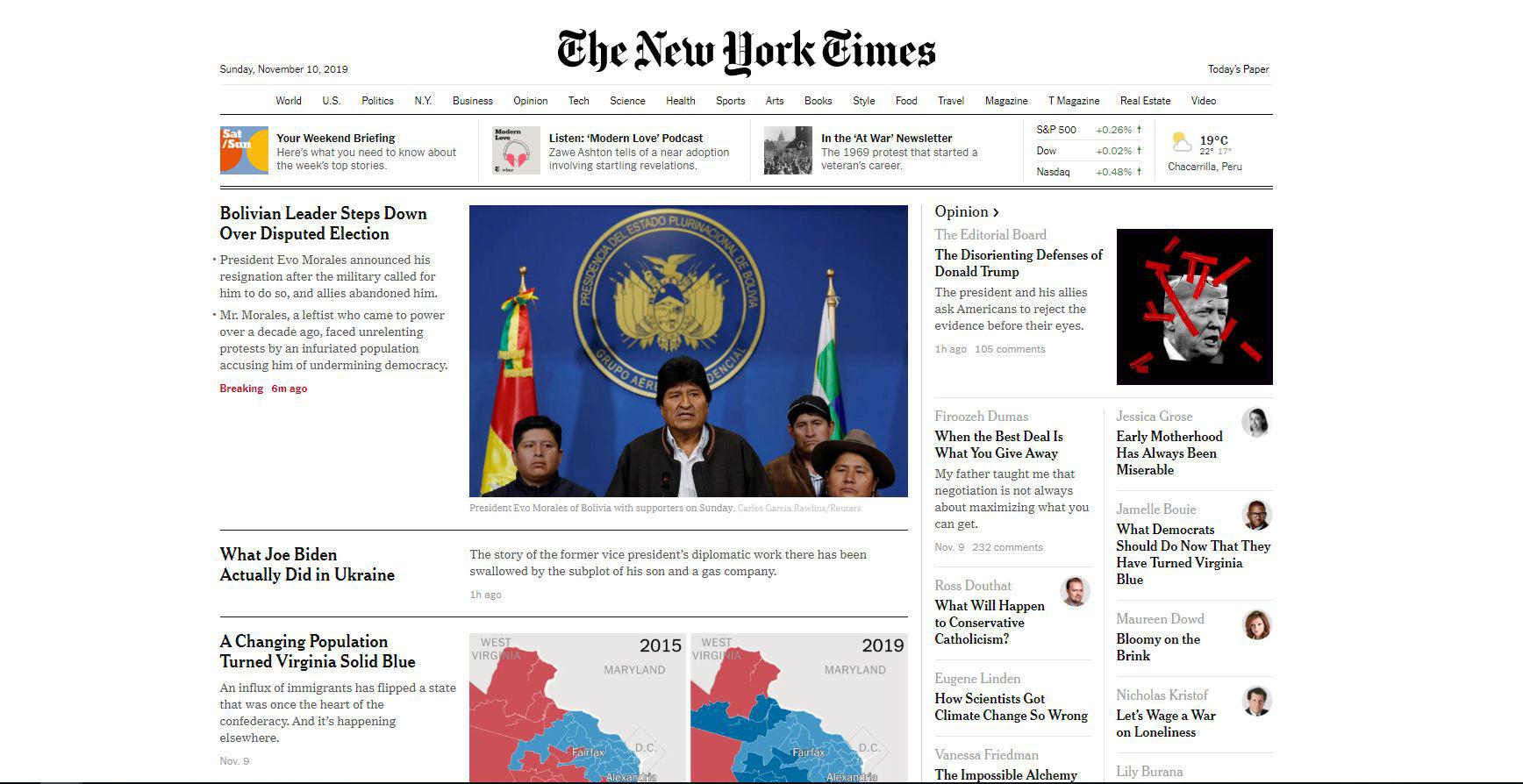 El presidente de Bolivia, Evo Morales, se recluyó este domingo en la zona cocalera de Chimoré, su cuna política en la región central de Cochabamba, para anunciar su renuncia, tras perder el apoyo de los militares y la policía. La noticia fue divulgada por medios de todo el mundo como el prestigioso diario estadounidense "The New York Times".