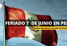 ¿Este 7 de junio es feriado en Perú? Consulta la información oficial de El Peruano