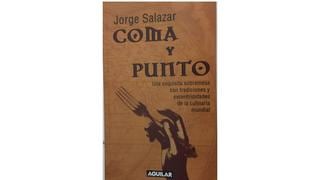 Selectos aperitivos literarios: "Coma y punto", de Salazar