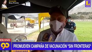En algunas provincias de Lima se viene vacunando a mayores de 18 años sin importar su región de procedencia | VIDEO