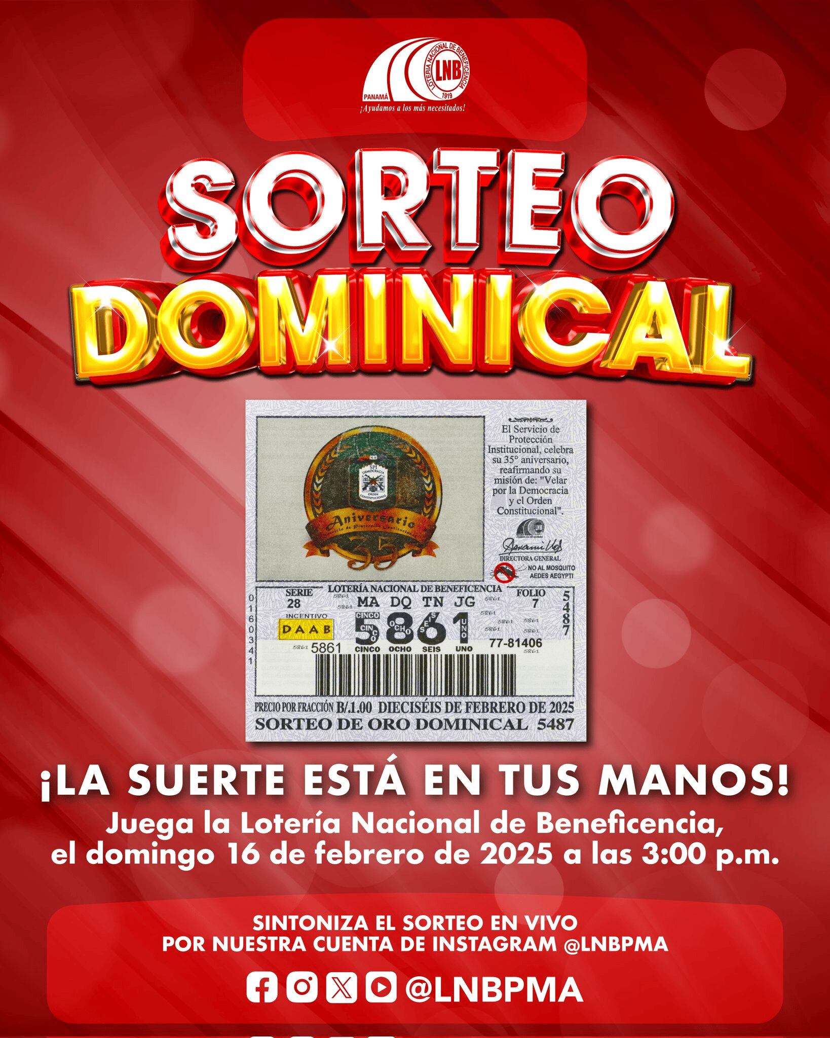 Sorteo Dominical del 16 de Febrero de 2025 destacan en su impresión 35 Aniversario del S.P.I.