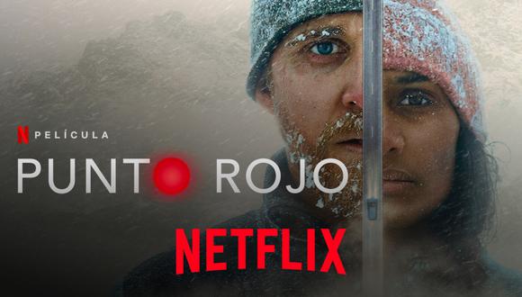 'Punto Rojo' es una de las películas más esperadas por los seguidores de Netflix. (Foto: Netflix)