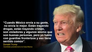 Donald Trump: Las polémicas frases del nuevo presidente