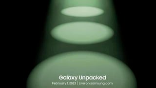 Samsung Unpacked 2023: mira EN VIVO los nuevos smartphones Galaxy S23