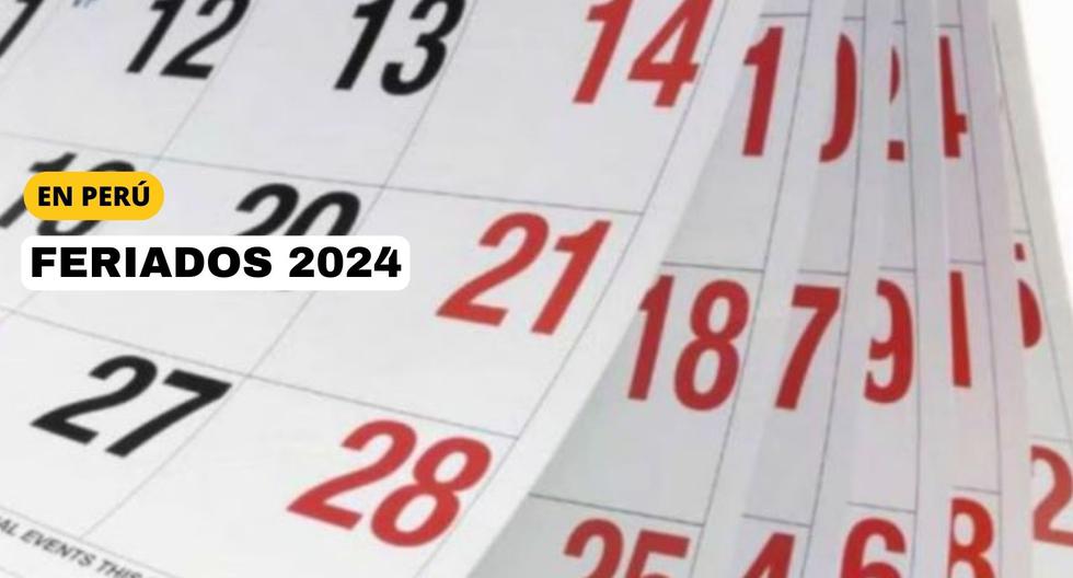 Lo último del calendario de feriados 2024 en Perú RESPUESTAS EL