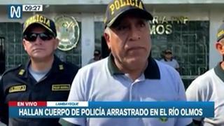 Lambayeque: hallan cuerpo de policía arrastrado en el río Olmos | VIDEO