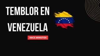 Lo último que se sabe sobre los temblores en Venezuela para este domingo 12 de marzo