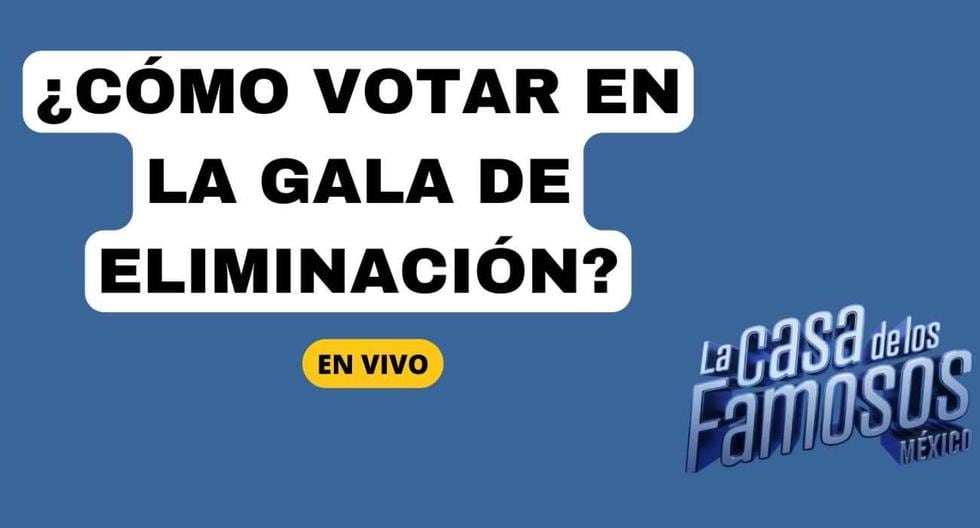 Votar en “La Casa de los Famosos México”, hoy en la noche: nominados, cómo van las votaciones y más del reality