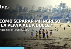 Agua Dulce: ¿cómo separar mi ingreso a la playa en Chorrillos?