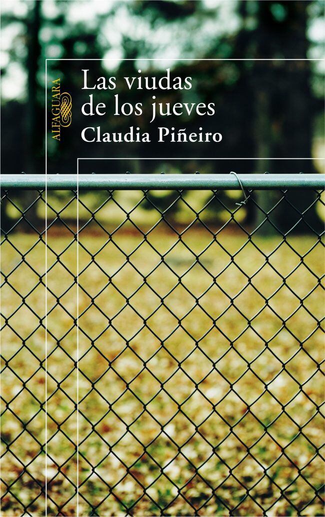 "Las viudas de los jueves", novela de Claudia Piñeiro que sirve para esta adaptación de Netflix.