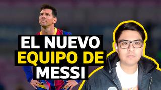 La pregunta del día:  ¿En qué equipo podría jugar Lionel Messi la siguiente temporada?