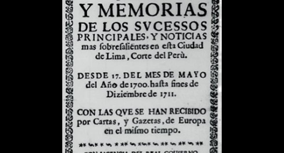 El Diario de Noticias Sobresalientes de Lima y Noticias de Europa se publicó en 1700.