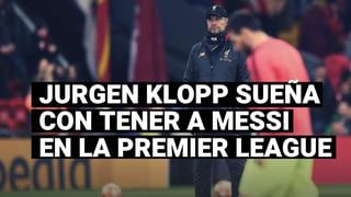 Jurgen Klopp le abre las puertas de la Premier League a Lionel Messi
