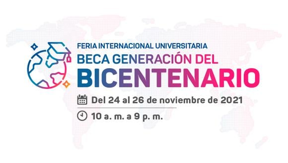 Conoce qué universidades participarán en la Feria Internacional Universitaria Beca Generación del Bicentenario y cómo inscribirte. (Foto: Pronabec)