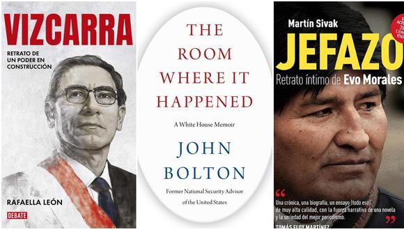 Algunos libros sobre políticos del continente americano, entre ellos Martín Vizcarra (presidente del Perú), Evo Morales (expresidente de Bolivia) y Donald Trump (centro), escrito por su ex asesor John Bolton. Esta última publicación desató la ira del presidente estadounidense. Fotos: Debate/ Simon & Schuster.