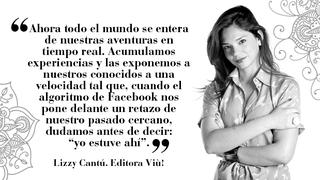 Lizzy Cantú: Viajar en tiempos de Facebook