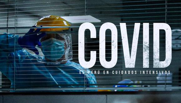 El documental "Covid-19: 100 días de la pandemia del coronavirus” muestra el dolor y el miedo con el que los peruanos vivieron los primeros días de Estado de Emergencia. (El Comercio)