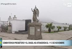 El Agustino: Cementerios Presbítero Maestro y El Ángel no atenderán el 1 y 2 de noviembre