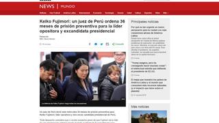 Keiko Fujimori: así informa la prensa extranjera su prisión preventiva | FOTOS