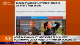 Ivana opina sobre supuesto romance entre Jefferson Farfán y Yahaira Plasencia