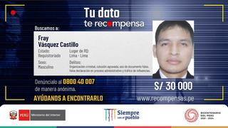 Pedro Castillo: duplican recompensa ofrecida por información sobre el paradero de Fray Vásquez, sobrino de presidente