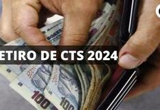 Retiro de CTS 2024: ¿Qué falta para poder disponer de nuestro dinero?
