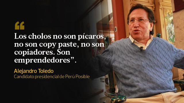 Alejandro Toledo cumple hoy 71 años: las frases de su campaña - 5