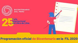 FIL Lima 2020: conoce las actividades del Proyecto Especial Bicentenario  