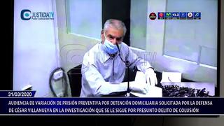 Coronavirus: César Villanueva afirma que su salud corre riesgo si continúa en prisión