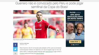 Selección Peruana: así informó la prensa brasileña sobre el pedido de Paolo Guerrero para no ser convocado