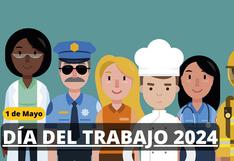 Día del Trabajo 2024 en Perú: por qué se celebra cada 1ero de mayo y cuál es la historia detrás