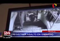 Trujillo: Registran precisos momentos de asalto a gimnasio (VIDEO)
