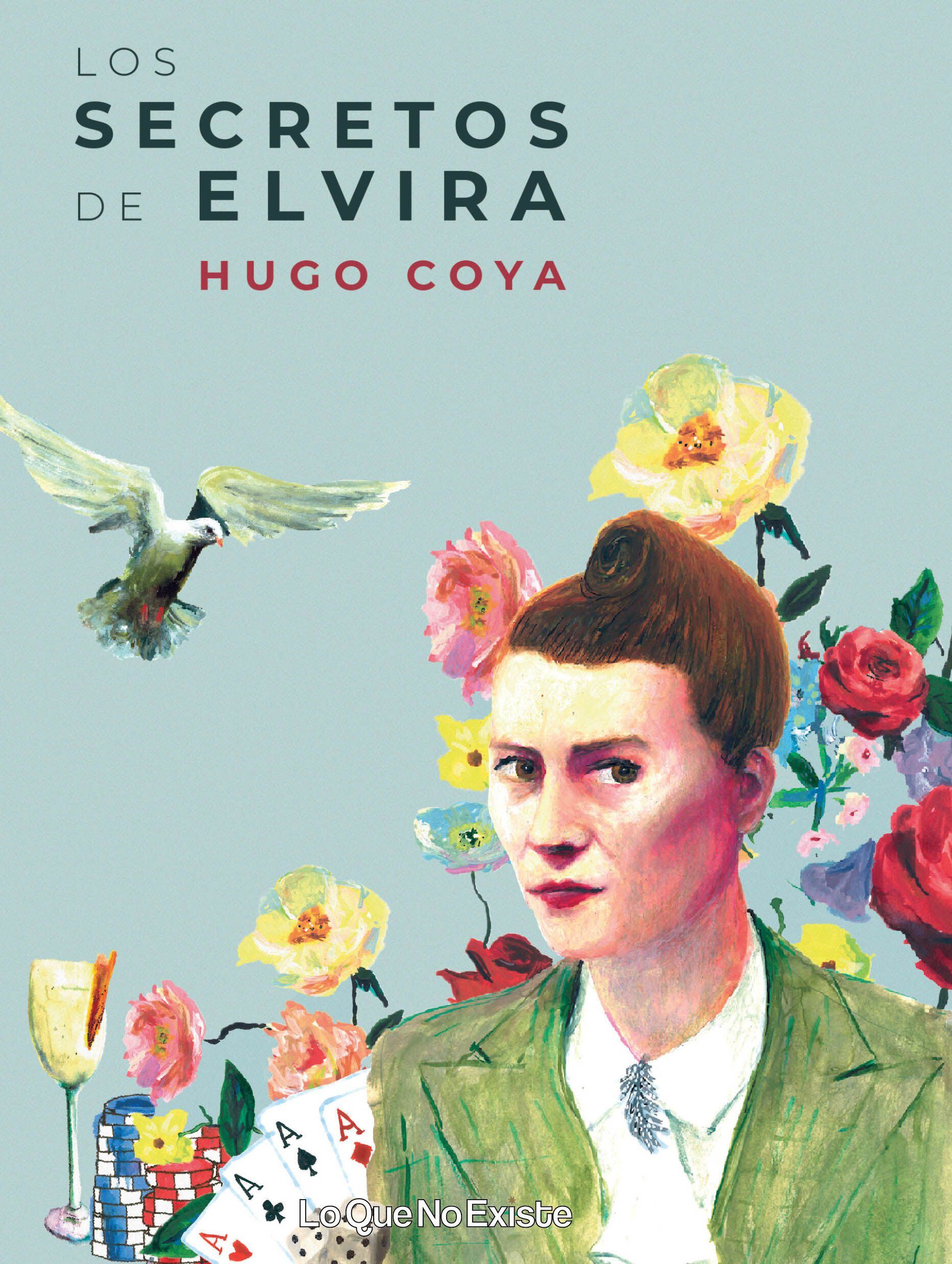 Portada del libro "Los secretos de Elvira" del periodista Hugo Coya.