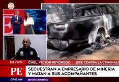 Trujillo: secuestran a empresario dedicado a minería informal y asesinan a dos personas | VIDEO