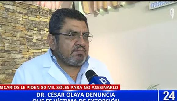 Doctor César Olaya denuncia que extorsionadores le exigen 80 mil soles para no asesinarlo. (Foto: 24 Horas)