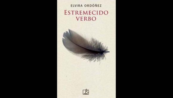 "Estremecido verbo", de Elvira Ordóñez.