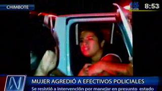 Chimbote: mujer agrede a policías por negarse a ser intervenida
