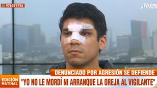 Joven denunciado de arrancar parte de oreja a vigilante se defiende y brinda su versión de lo ocurrido | VIDEO 