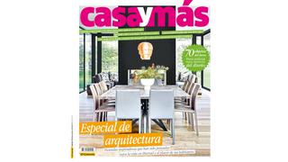 Lo mejor de la arquitectura en la revista Casa y Más