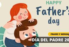 50 FRASES por el Día del Padre 2024: Mensajes cortos y bonitos para felicitar a papá
